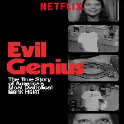 Evil Genius: The True Story of America's Most Diabolical Bank Heist
