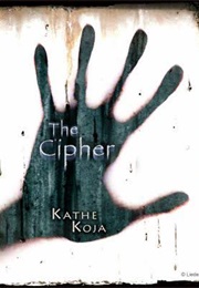 The Cipher (Kathe Koja)