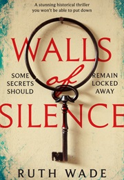 Walls of Silence (Ruth Wade)