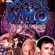 Last of the Time Lords (3 Parts)