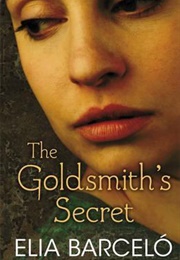 The Goldsmith's Secret (Elia Barceló)