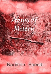 Abyss of Misery (Harsh Lands, #1) (Naoman Saeed)