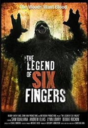 The Legend of Six Fingers (2014)