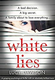 White Lies (Lucy Dawson)