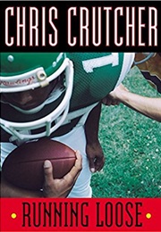 Running Loose (Chris Crutcher)