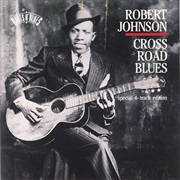 Crossroad Blues - Robert Johnson