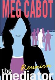 The Mediator: Reunion