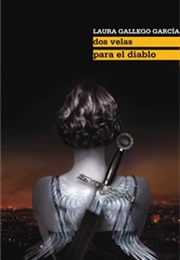 Dos Velas Para El Diablo (Laura Gallego)