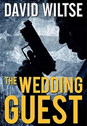 The Wedding Guest (David Wiltse)