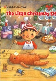 The Little Christmas Elf (Little Golden Book) (Nikki Shannon Smith)