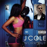 Work Out - J. Cole