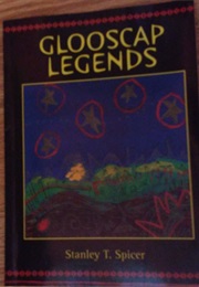 Glooscap Legends (Stanley T. Spicer)