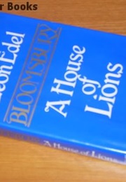 Bloomsbury - A House of Lions (Leon Edel)