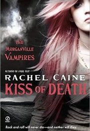 Kiss of Death (Rachel Caine)