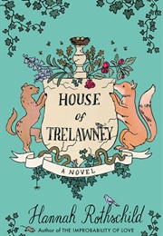 House of Trelawney (Hannah Rothschild)