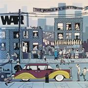 War- The World Is a Ghetto
