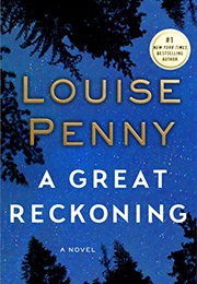 A Great Reckoning (Louise Penny)