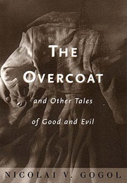 The Overcoat (Nikolai Gogol)