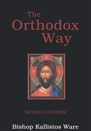 The Orthodox Way (Kallistos Ware)