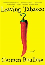 Leaving Tabasco (Carmen Boullosa)