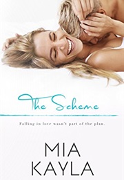 The Scheme (Mia Kayla)
