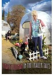 Tracey Ullman in the Trailer Tales