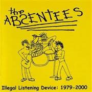 The Absentees - Tryin' to Mess With Me