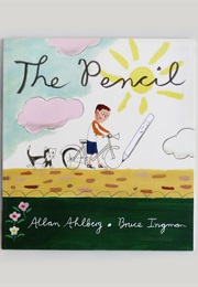 The Pencil (Alan Ahlberg)