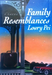 Family Resemblances (Lowry Pei)