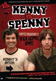 Kenny vs. Spenny (2002)