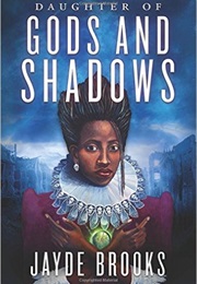 Daughter of Gods and Shadows (Jayde Brooks)
