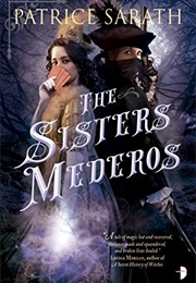 The Sisters Mederos (Patrice Sarath)