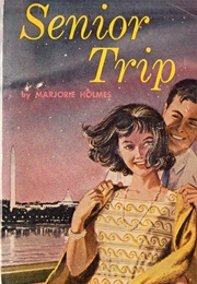 Senior Trip (Marjorie Holmes)