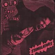 The Stimulators - Loud Fast Rules