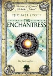 The Enchantress: The Secrets of the Immortal Nicholas Flamel (Michael Scott)