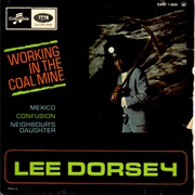 Working in the Coal Mine - Lee Dorsey