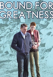 Bound for Greatness (2014)