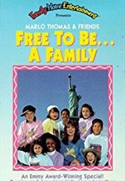 Free to Be... a Family (TV Special) (1988)