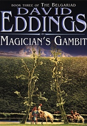Magician&#39;s Gambit (David Eddings)