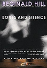 Bones and Silence