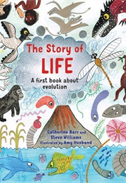 The Story of Life: A First Book About Evolution (Catherine Barr)