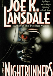 The Nightrunners (Joe R Lansdale)