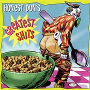 Honest Don's Greatest Shits