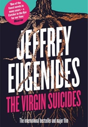 The Virgin Suicides (Jeffrey Eugenides)