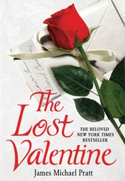 The Lost Valentine (James Michael Pratt)