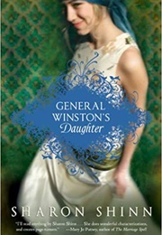 General Winston's Daughter (Sharon Shinn)