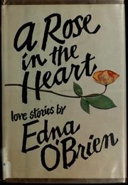 A Rose in the Heart (Edna O'Brien)