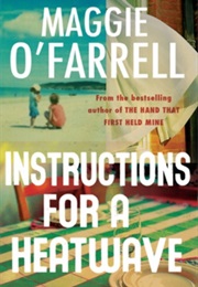 Instructions for a Heatwave (Maggie O&#39;farrell)
