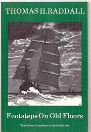 Footsteps on Old Floors (Thomas H. Raddall)