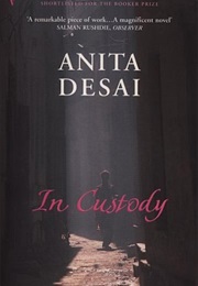 In Custody (Anita Desai)
